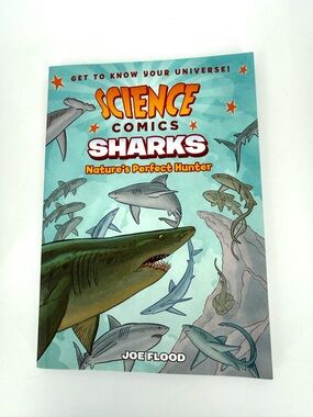 Science Comics: Sharks - Nature's Perfect Hunter